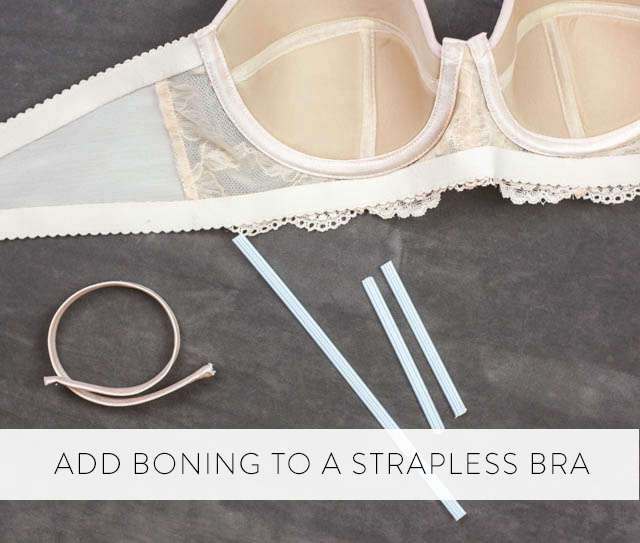 How to add boning to a strapless bra at Cloth Habit